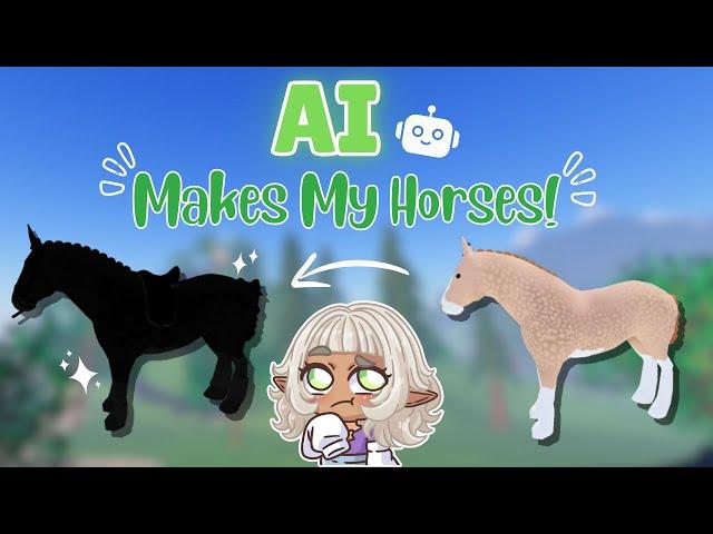 Using *AI* To Make My Horses!