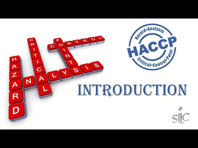 Hazard Analysis Critical Control Point (HACCP) - Introduction