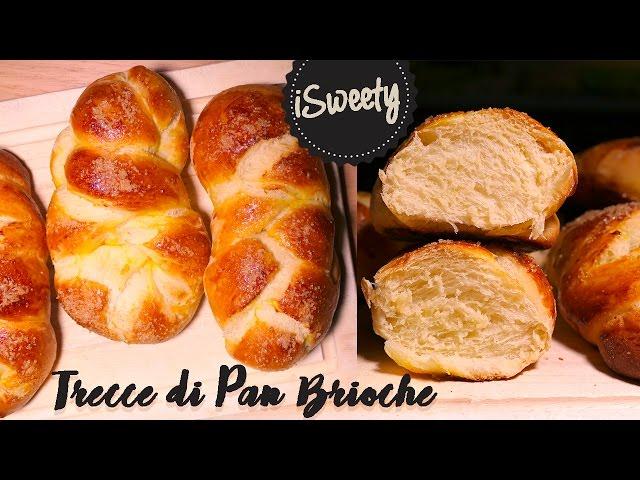 Ricetta Trecce di Pan Brioche Sofficissime allo Yogurt [SENZA BURRO]