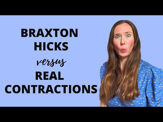 BRAXTON HICKS vs REAL CONTRACTIONS | What do contractions feel like?