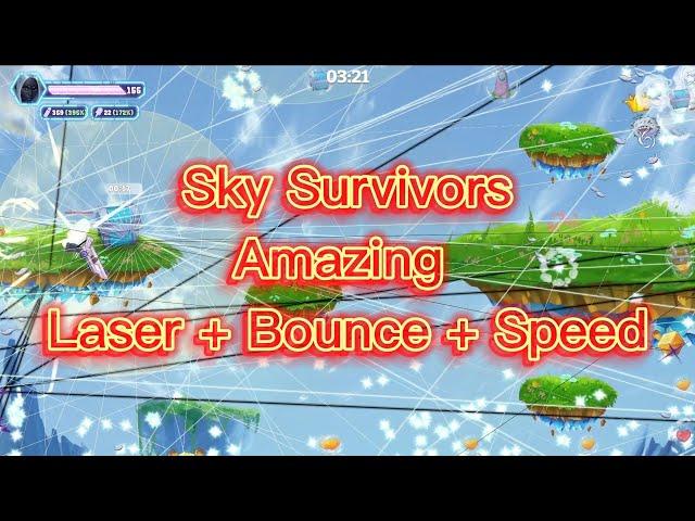 Sky Survivors -  amazing Laser Gun + Bounce + Speed