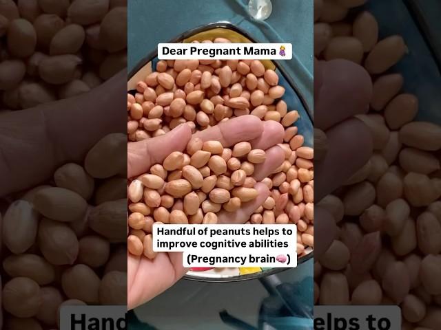 Peanuts for Pregnancy Brain  #pregnancydiet #pregnancynutrition #pregnancyindia #garbhsanskar