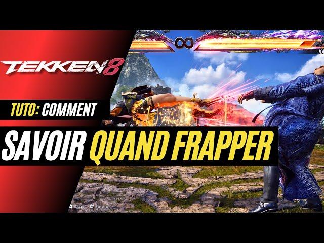 TEKKEN 8: COMMENT SAVOIR QUAND FRAPPER? TUTO FRAME - TEKKEN 8 GUIDE FR