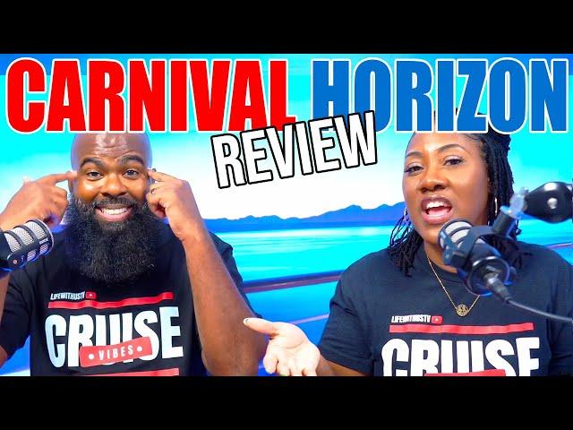 Carnival Horizon Our Honest Review