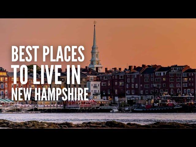 20 Best Places to Live in New Hampshire