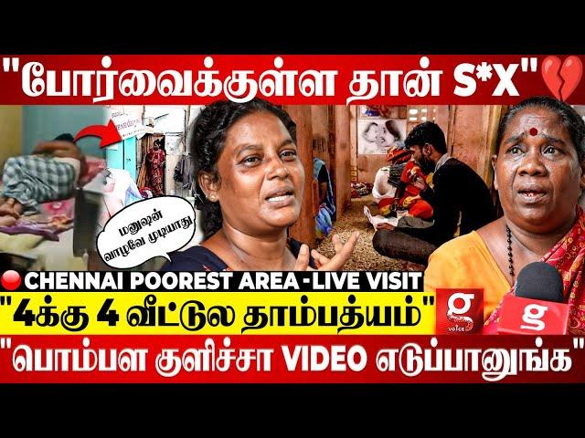 Slum Area-னு தெரிஞ்சி புருஷன் Divorce பண்ணிட்டான்| Chennai Poorest Area Live Visit | Painful Story