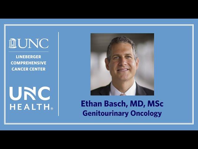Meet Ethan Basch, MD, MSc: Genitourinary Oncology