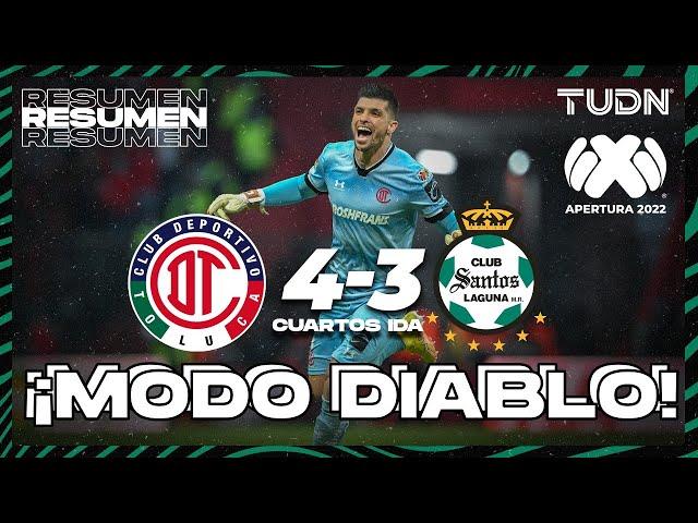 Resumen y goles | Toluca 4--3 Santos | Liga Mx AP2022 - Cuartos IDA | TUDN