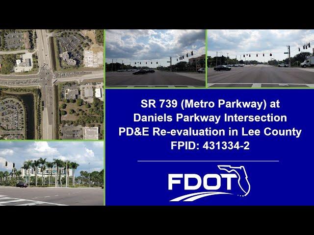 FDOT District One project 431334-2 Metro Parkway at Daniels Parkway Public Meeting Video