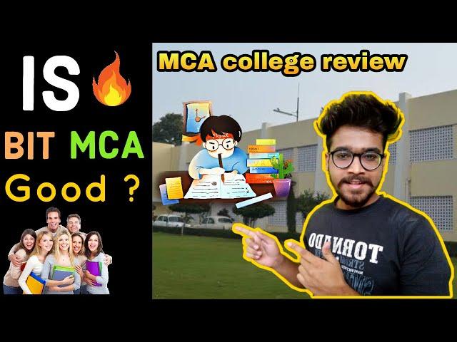 BIT MCA - Eligibility , Placement ( upto 12 lakh ) , Entrance exam , Fees , syllabus