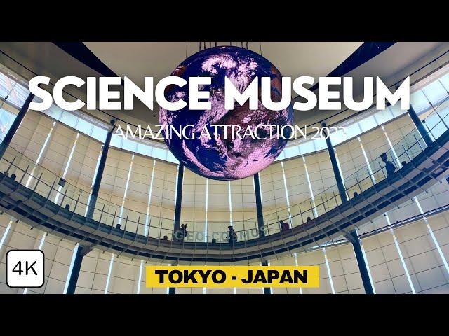 Science Museum in Tokyo (Full Tour) | Must Visit Attractions in Japan 2023! | 4K (Walking Tour)