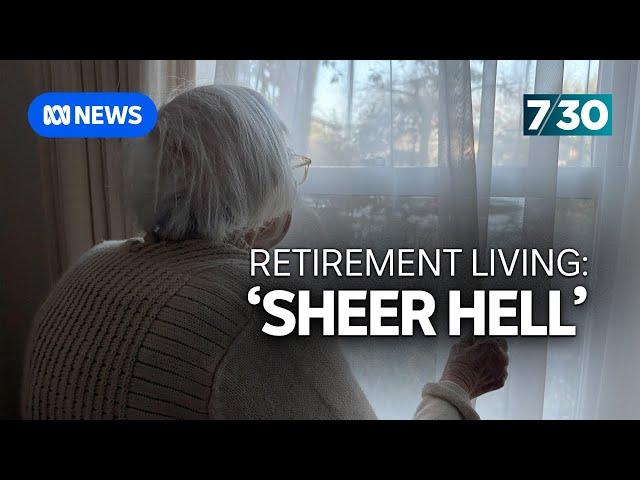 The tactics retirement villages use to churn residents and maximise profits | 7.30