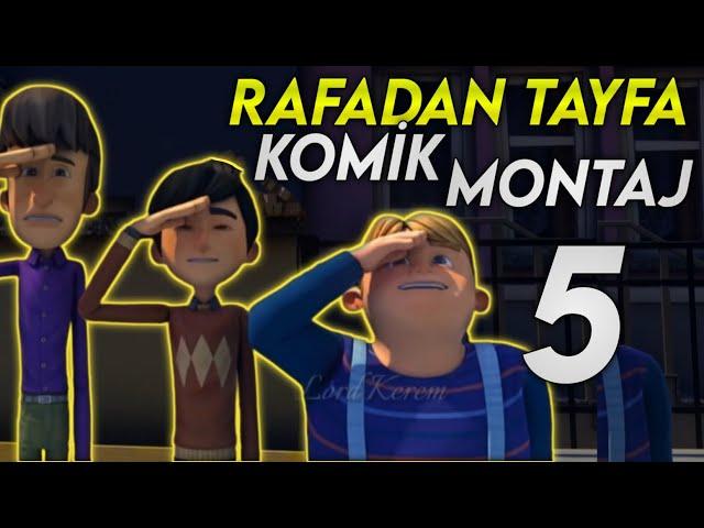 Rafadan Tayfa Komik Montaj #5 (küfürsüz)