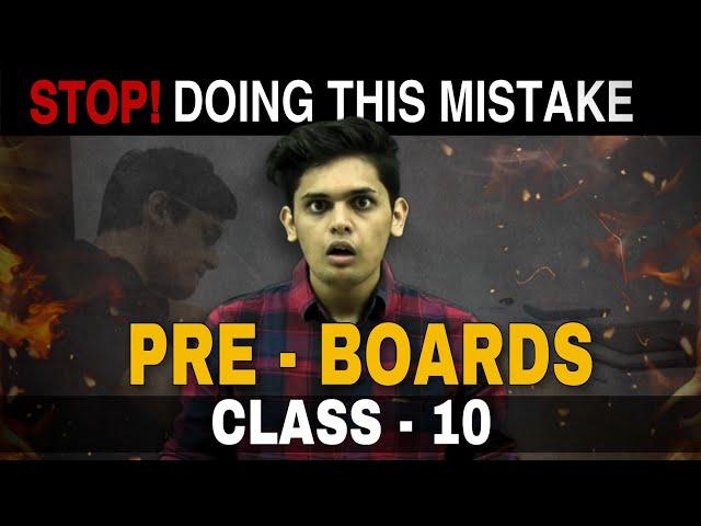 Class 10 Pre-Board Exam strategy | My Class 10th Mistakes| Honest motivation|