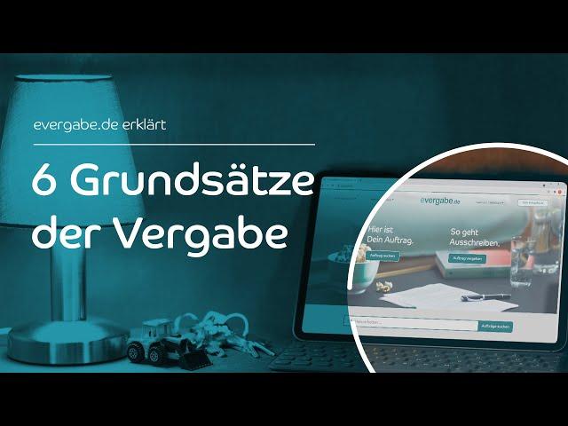 Grundsätze der Vergabe | evergabe.de erklärt