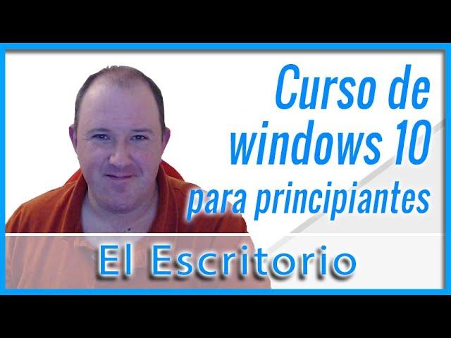 4. Curso básico de Informática y Windows 10 para principiantes ⭐ Como configurar El Escritorio 2024