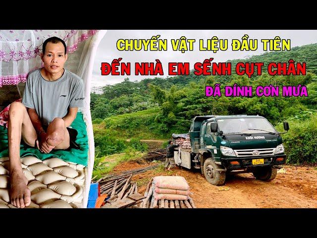 CHUYẾN VẬT LIỆU ĐẦU TIÊN ĐẾN NHÀ EM SẾNH CỤT CHÂN BỊ CHÍNH BỐ MẸ ĐẺ BỎ RƠI TRONG LÚC KHÓ KHĂN NHẤT..