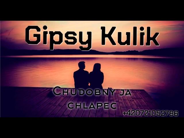 GIPSY KULIK - CHUDOBNY JA CHLAPEC - COVER-2021