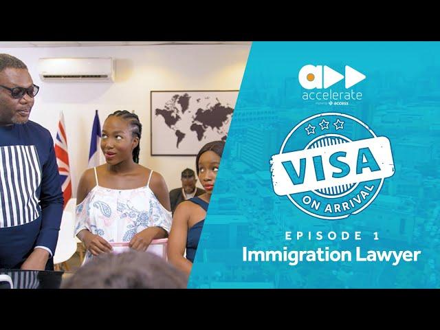 Visa On Arrival - Immigration Lawyer (Episode 1)