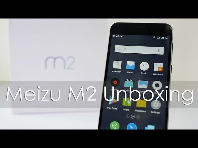 Meizu M2 Smartphone Unboxing & Hands On Overview