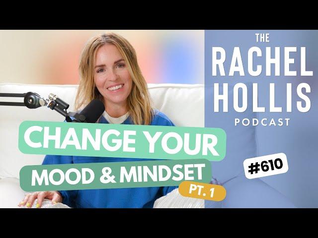 THIS is Why You're in a Bad Mood | Mood + Mindset PART 1