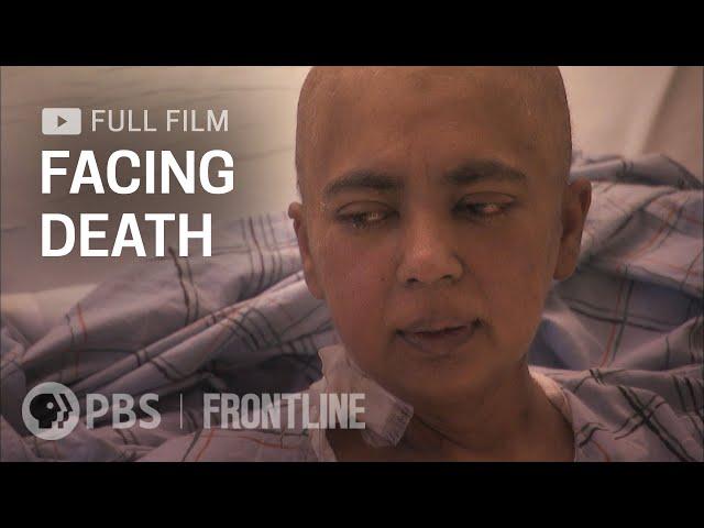 Facing Death (full documentary) | FRONTLINE