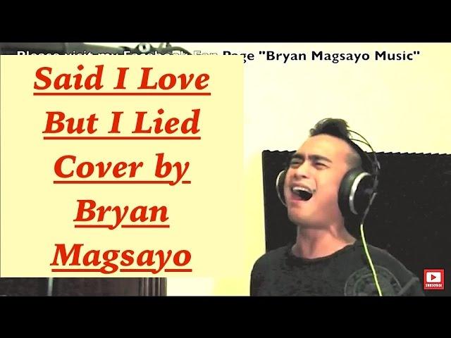 MICHAEL BOLTON - Said I Loved You But I Lied cover by Bryan Magsayo