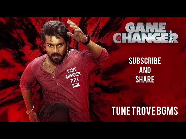 GameChanger|GameChanger Title Bgm|Ramcharan|Shankar|Thaman S