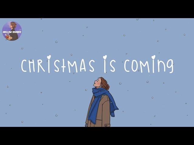 [Playlist] Christmas is comingsongs that make u feel Christmas coming early this year