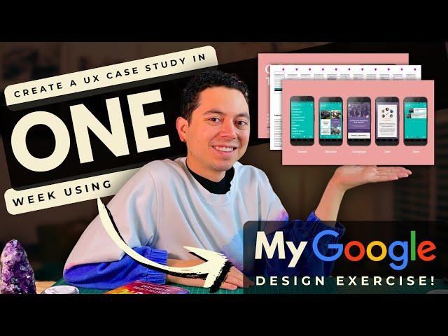 How To Create a UX Case Study in ONE WEEK (from a UX Designer at Google) [FREE TEMPLATE]