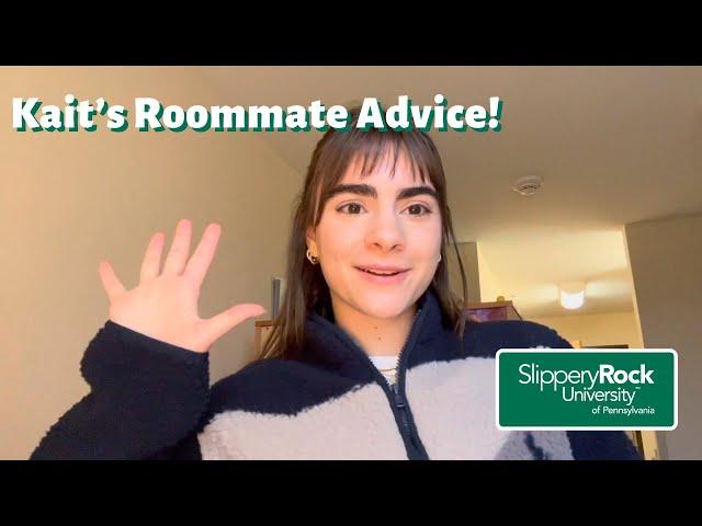 Kait's Roommate Advice!