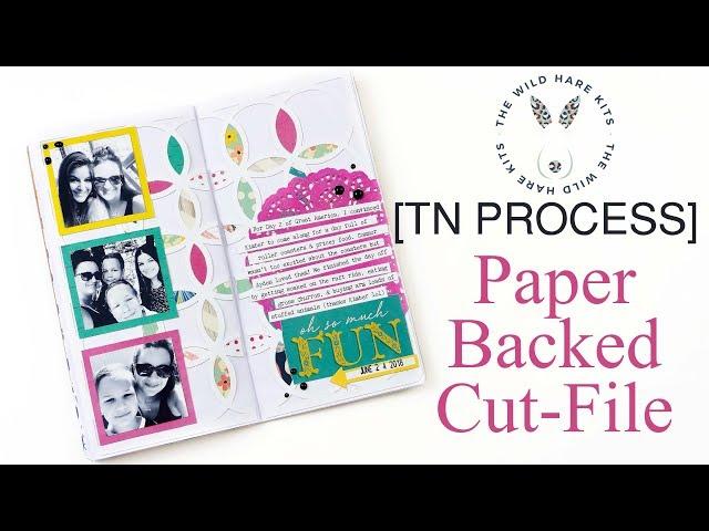 TN Process | Paper Backed Cut File | The Wild Hare Kits