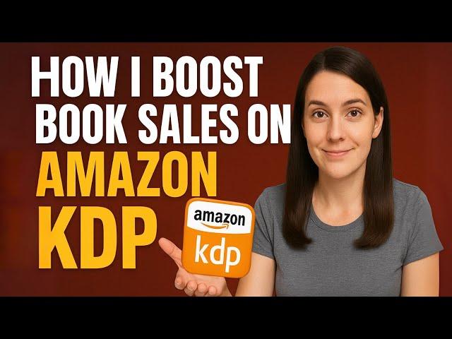 How I Boost Book Sales On Amazon KDP