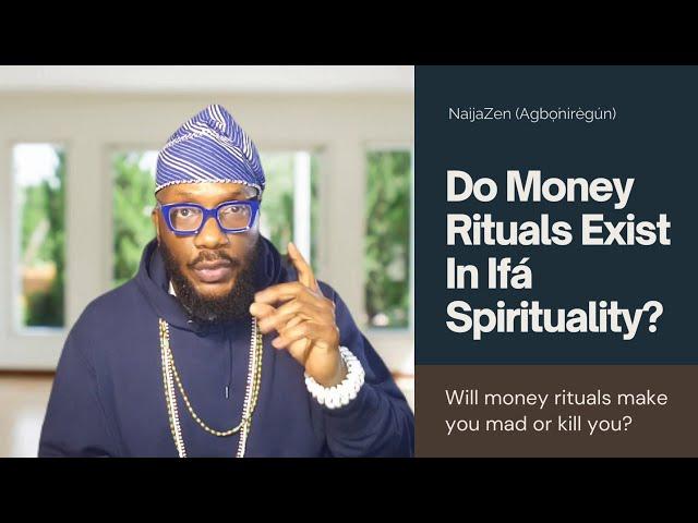 Money Rituals In Ifa - The Shocking Truth & Consequences Revealed - African Spirituality