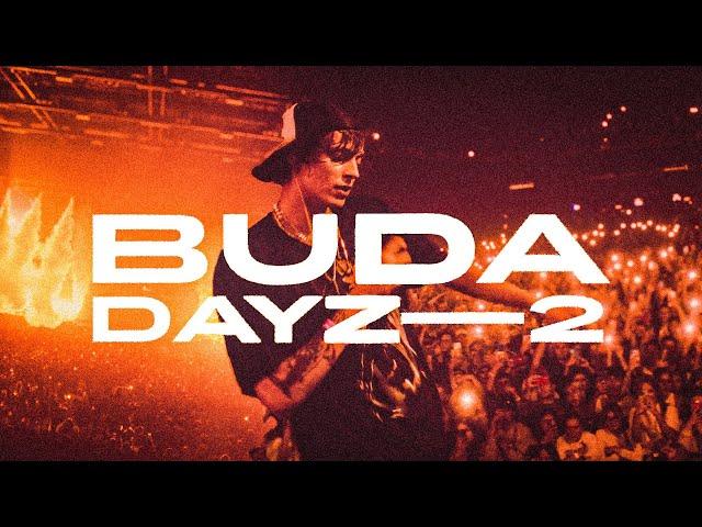 BUDA DAYZ #2