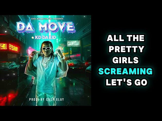 KD DA KID - DA MOVE (LYRIC VIDEO)