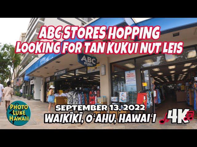 ABC Stores Hopping Looking for Tan Kukui Nut Leis September 13, 2022 Oahu Hawaii