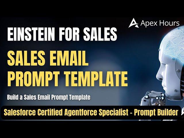 Einstein for Sales: Build a Sales Email Prompt Template