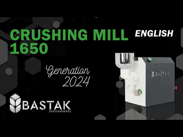 Bastak Instruments Crushing  Mill 1650 Methods Instruction