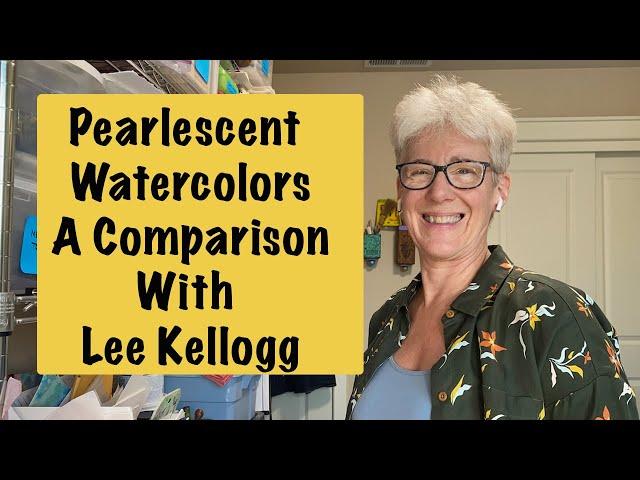 Pearlescent Watercolors - A Comparison