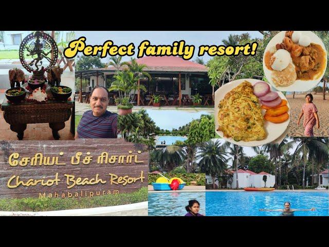 Chariot Beach Resort Mahabalipuram, Chennai | Cost, Amenities Details | Good Family Resort in ECR