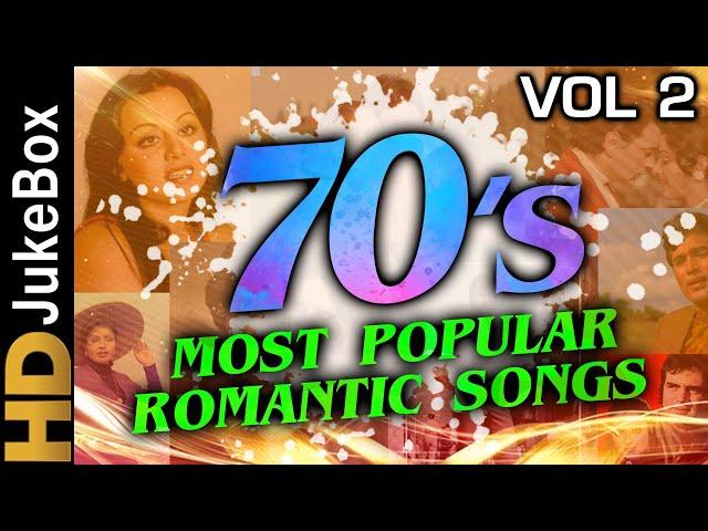 70’s Most Popular Romantic Songs Vol 2 | Bollywood Superhit Classic Songs | Evergreen Hindi Songs