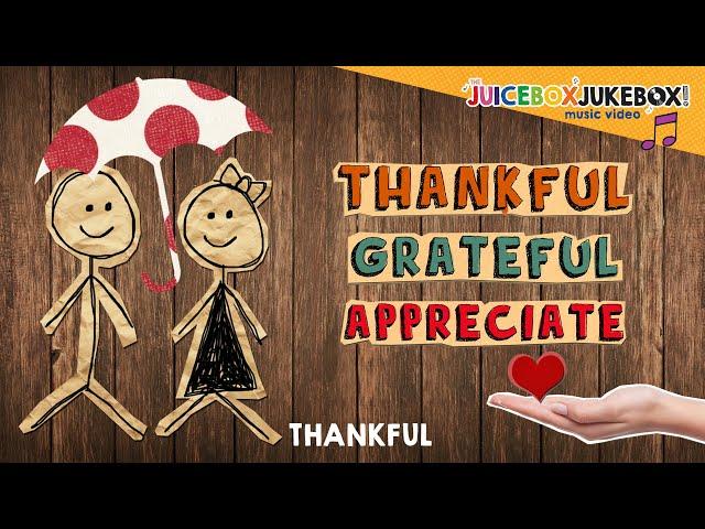 Thankful by The Juicebox Jukebox | Gratitude Appreciation Kids Songs Music Thanksgiving