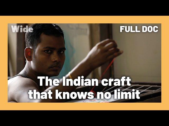 The UNMATCHED skills of Indian embroiderers | WIDE | FULL DOCUMENTARY