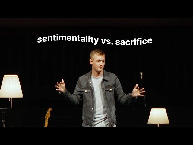 sentimentality vs. sacrifice - romans 5:6-21 [college ave young adults]