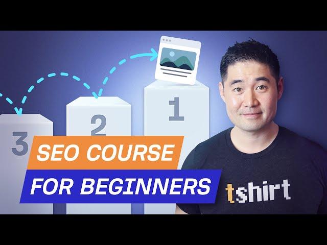 Complete SEO Course for Beginners: Learn to Rank #1 in Google