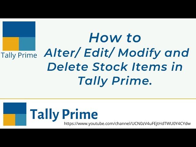 How to alter/ edit/ modify and delete Stock Items in Tally Prime. | Tally Prime