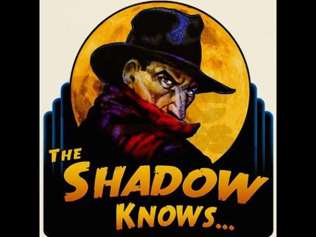 Radio Classics - The Shadow - Deathhouse Rescue