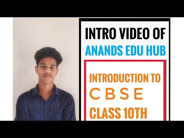 Introduction to  CBSE class 10th EDU HUB