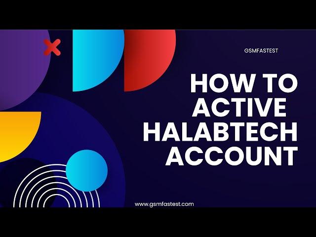 How to Active Halabtech Account | GsmSalman